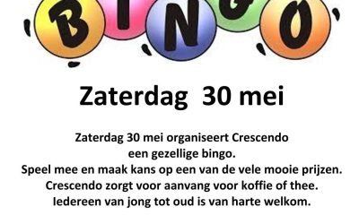 Zaterdag 30 mei Bingo Crescendo!